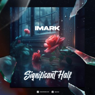 Significant Half lyrics | Boomplay Music