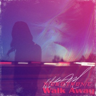 Walk Away