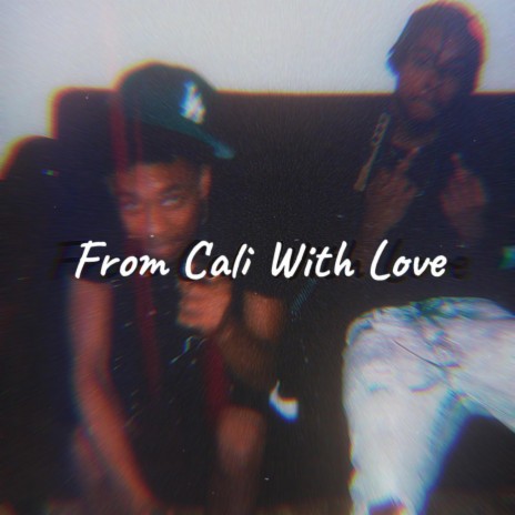 From Cali With Love | Boomplay Music