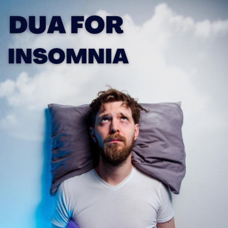 Dua For Insomnia | Boomplay Music