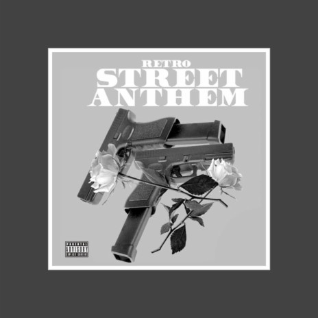 Street Anthem | Boomplay Music