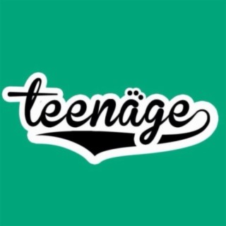 Teenage