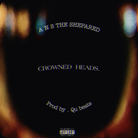 Crowned heads | Boomplay Music