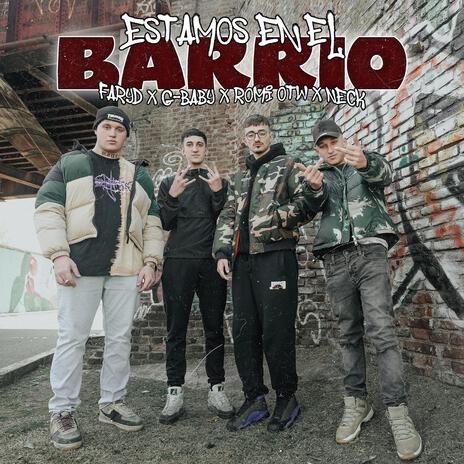 Estamos en el Barrio ft. G-Baby, Neck & Romi OTW