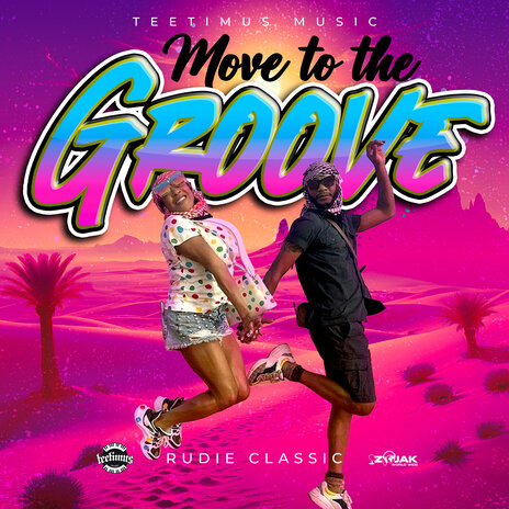 Move to the Groove ft. Teetimus | Boomplay Music