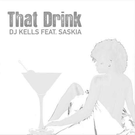 That Drink ft. Saskia | Boomplay Music