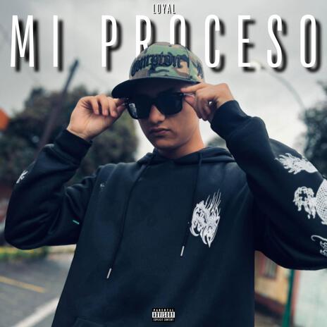 Mi Proceso | Boomplay Music