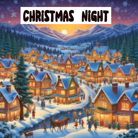 Christmas Night | Boomplay Music