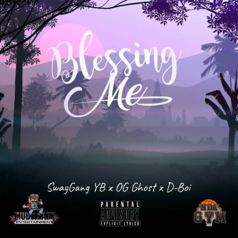 Blessing Me ft. D~Boi & OG Ghost | Boomplay Music