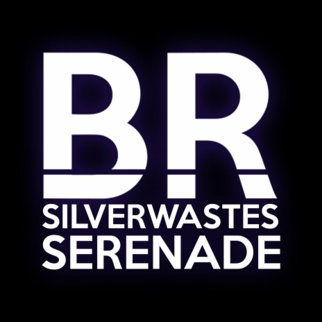 Silverwastes Serenade | Boomplay Music