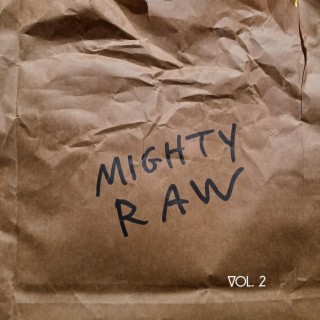 MIGHTY RAW, Vol. 2