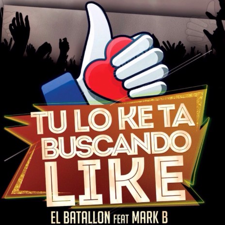 Tu Lo Ke Ta Buscando Like (feat. Mark B) | Boomplay Music