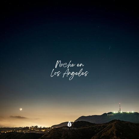 Noche En Los Ángeles | Boomplay Music