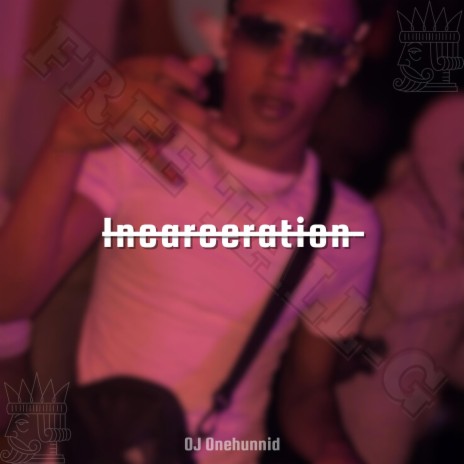 Incarceration | Boomplay Music