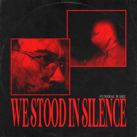 We Stood In Silence | Boomplay Music