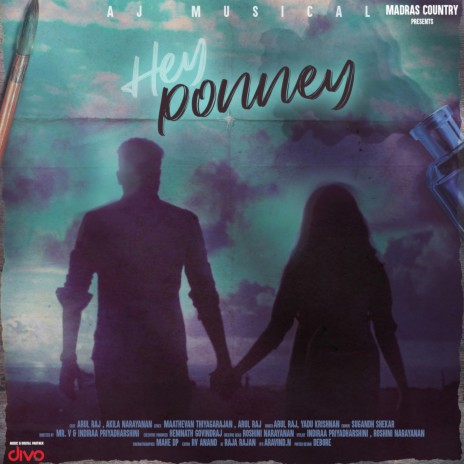 Hey Ponney ft. Maathevan Thiyagarajan, Yadu Krishnan & Sugandh Shekar | Boomplay Music