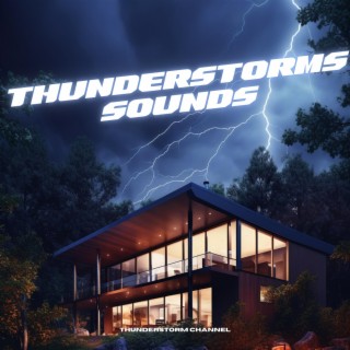 Thunderstorms Sounds