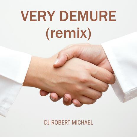 Very Demure (Remix) | Boomplay Music