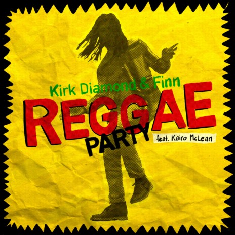 Reggae Party ft. Finn & Kairo Mclean | Boomplay Music