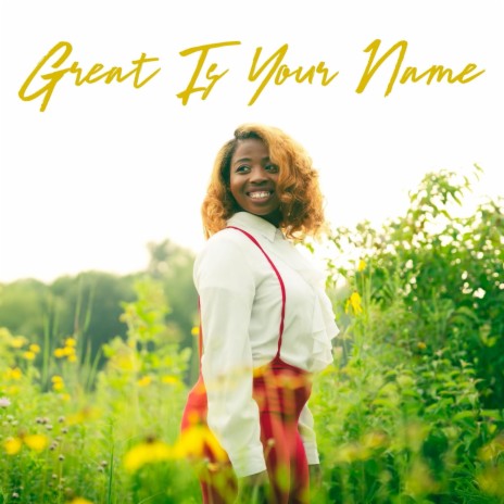 Great Is Your Name