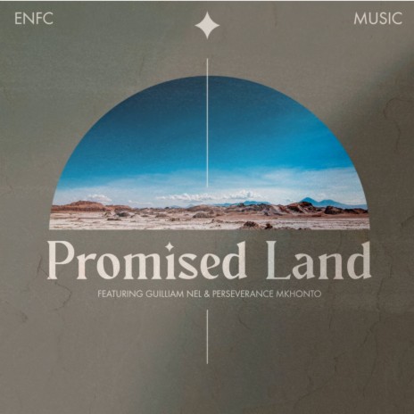 Promised Land ft. Guilliam Nel & Perseverance Mkhonto | Boomplay Music