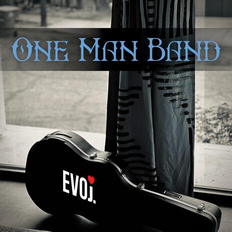 One Man Band | Boomplay Music