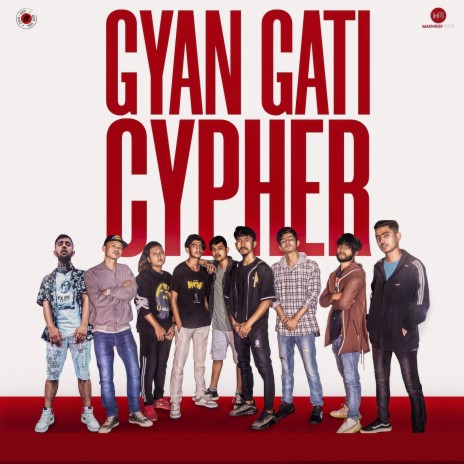 Gyan Gati Cypher ft. D1, Birendra Keshari, Rex Music, Nabin Khanal & Biren | Boomplay Music