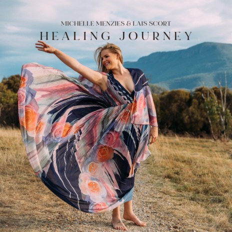 Healing Journey ft. Michelle Menzies | Boomplay Music