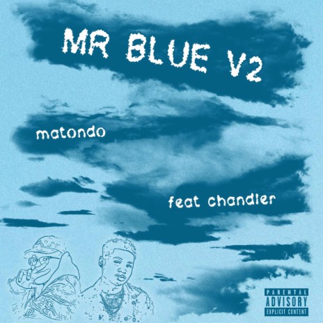 Mr Blue (Remix) ft. Chandler 🅴 | Boomplay Music