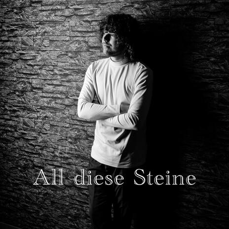 All diese Steine | Boomplay Music