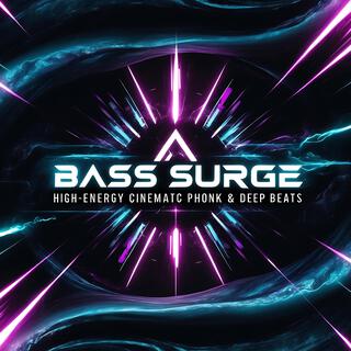 Bass Surge: High-Energy Cinematic Phonk & Deep Beats