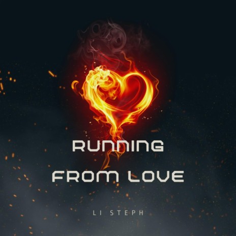 Running From Love | Boomplay Music