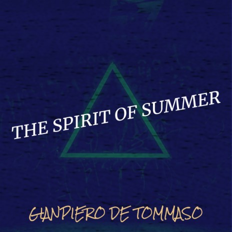 The Spirit of Summer | Boomplay Music