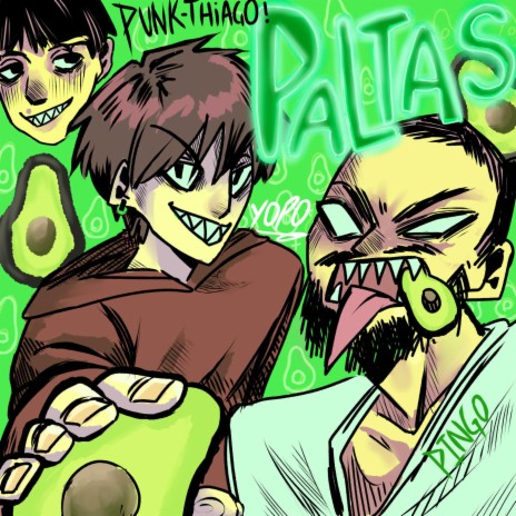 PALTAS ft. Kid Pingo & PUNKTHIAGO | Boomplay Music