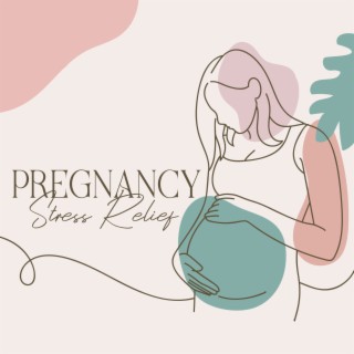 Pregnancy Stress Relief: Relaxing Celtic Music for Hypnobirthing, Pregnancy Mindfulness and Meditation, Positive Birth Experience