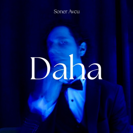 Daha | Boomplay Music