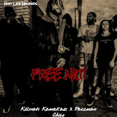FREE NATI ft. Paccman Chico | Boomplay Music