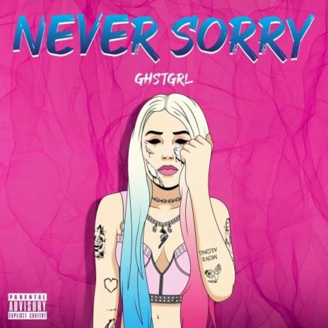 Never Sorry