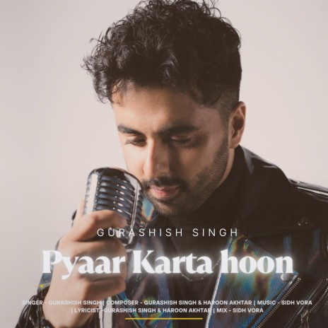 Pyaar Karta Hoon | Boomplay Music