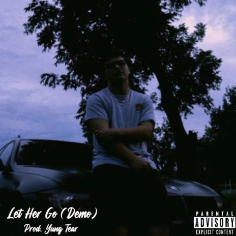 Let Her Go (Demo) | Boomplay Music