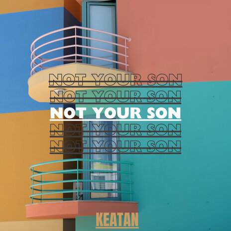 Not Your Son | Boomplay Music