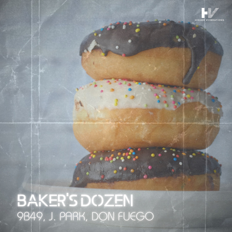 Baker's Dozen ft. J. Park & Don Fuego