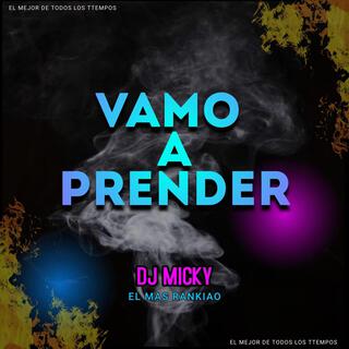 Vamo a Prender Mix