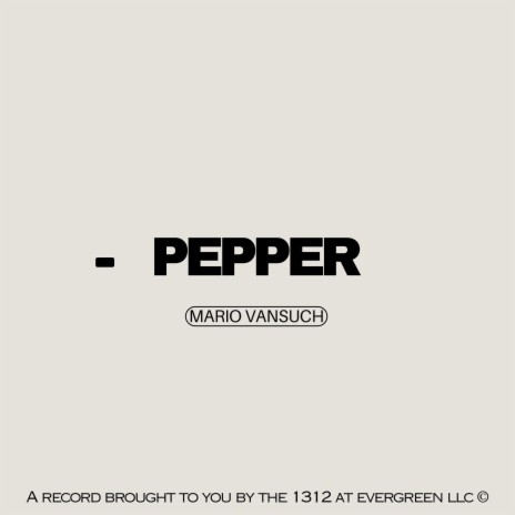 PEPPER | Boomplay Music