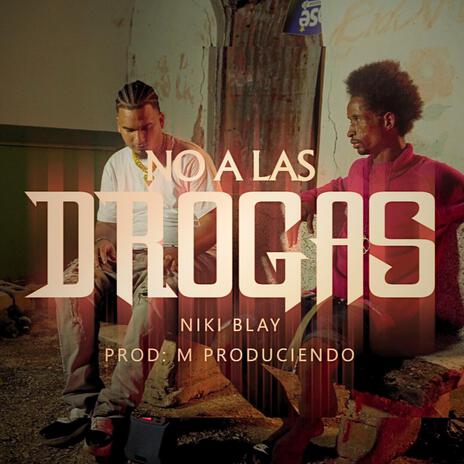 No a las drogas | Boomplay Music