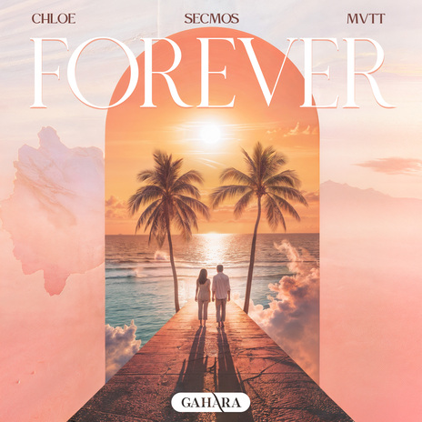 Forever ft. SECMOS & MVTT | Boomplay Music