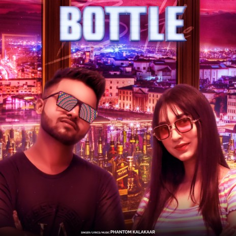 Bottle | Boomplay Music