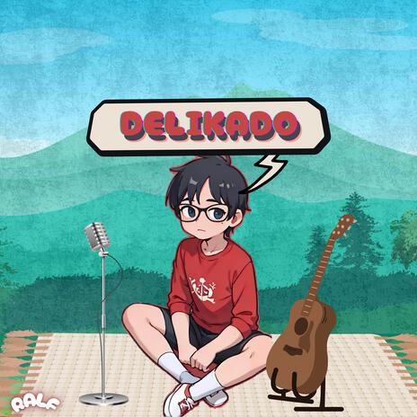 Delikado | Boomplay Music