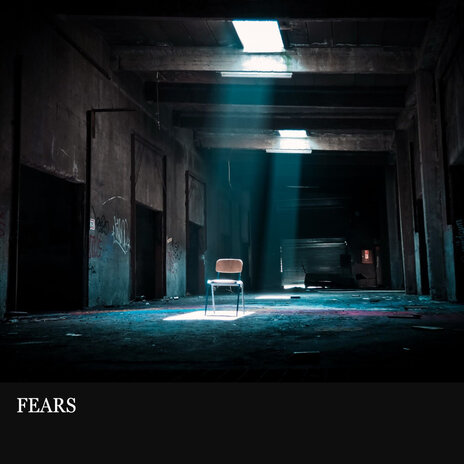 Fears | Boomplay Music