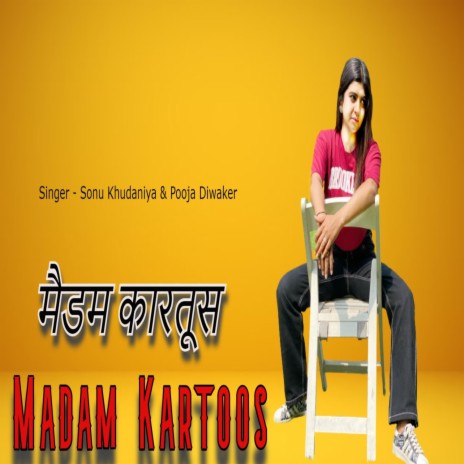 Madam Kartoos ft. Pooja Diwaker | Boomplay Music